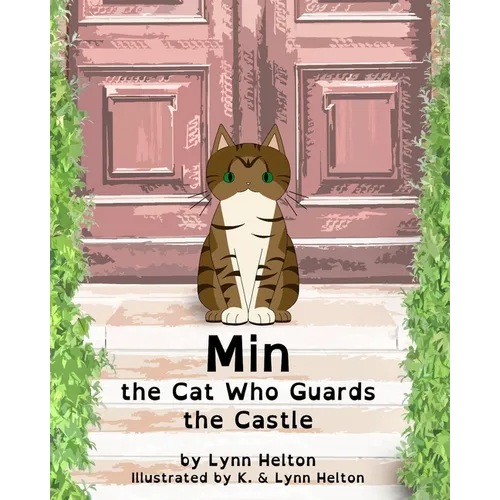 Min: the Cat Who Guards the Castle
