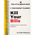 The Little Hack Book: Kill Your Bills