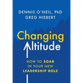 Changing Altitude: How to Soar in Your New Leadership Role