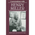 Conversations with Henry Miller