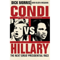 Condi vs. Hillary: The Next Great Presidential Race