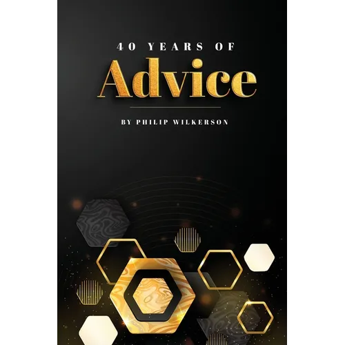Forty Years of Advice