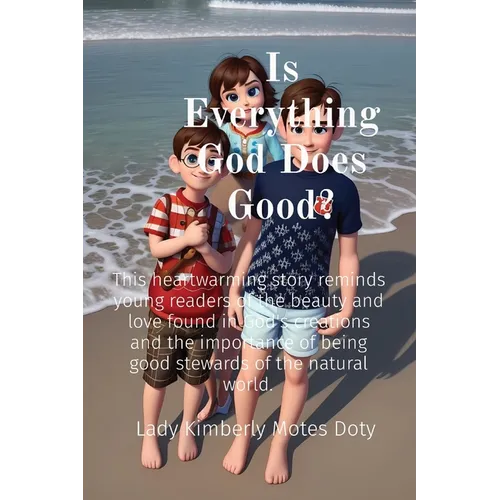 Is Everything God Does Good?