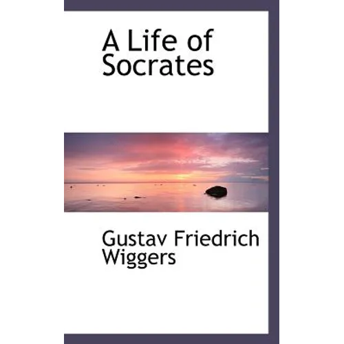 A Life of Socrates