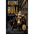 Riding The Bull for beginners