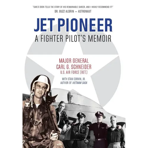 Jet Pioneer: A Fighter Pilot's Memoir