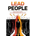 Lead People: Build Trust, Teams and Transformation Culture