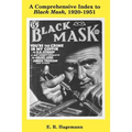 A Comprehensive Index to Black Mask, 1920-1951