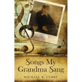 Songs My Grandma Sang