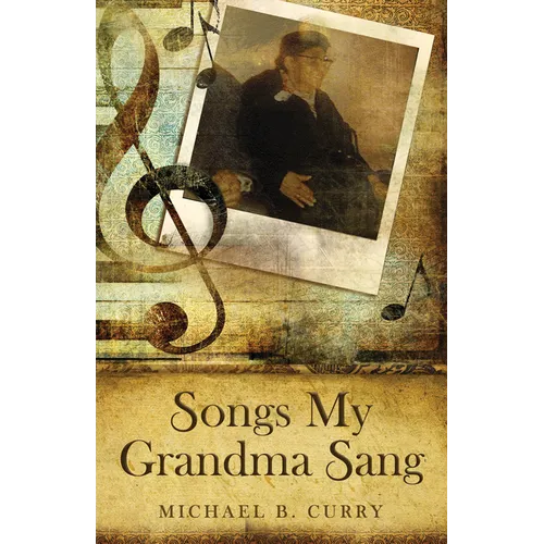 Songs My Grandma Sang