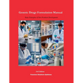Generic Drugs Formulation Manual: Basic Principles of New Products Development (3rd Edition)