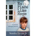 No Place Like Hope: A journey through poverty