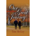 Our Great Journey: A Love Story