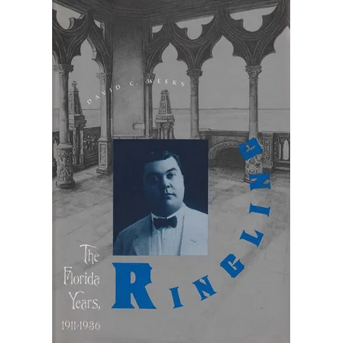 Ringling: The Florida Years, 1911-1936