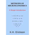 Methods of Microeconomics: A Simple Introduction