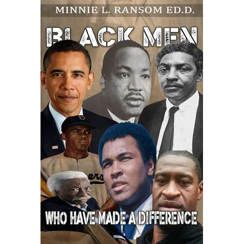 Black Men Who Have Made A Difference