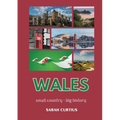 Wales: Small country - big history