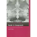 A Guide to Imagework: Imagination-Based Research Methods