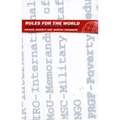 Rules for the World: International Organizations in Global Politics