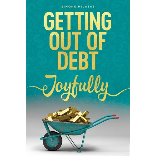 Getting Out of Debt Joyfully