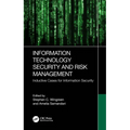 Information Technology Security and Risk Management: Inductive Cases for Information Security