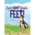Just Don't Touch My Feet!