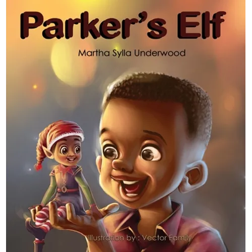 Parker's Elf: A book about managing emotions for boys