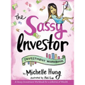 The Sassy Investor: Investment Workbook