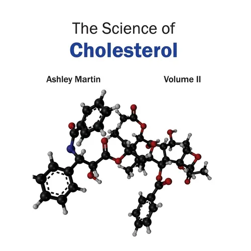 Science of Cholesterol: Volume II