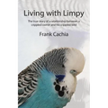 Living with Limpy