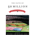 The Faith of 50 Million: Baseball, Religion, and American Culture