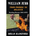 William Jubb: From Promise to Disaster