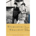 Clementine Churchill: The Biography of a Marriage