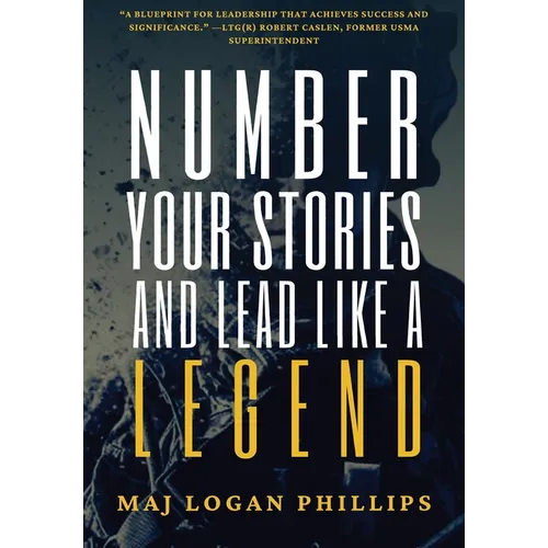 Number Your Stories and Lead Like a Legend