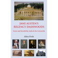 Jane Austen's Regency Dashwoods: Sense and Sensibility, India & the Cotswolds
