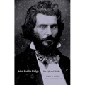 John Rollin Ridge: His Life and Works