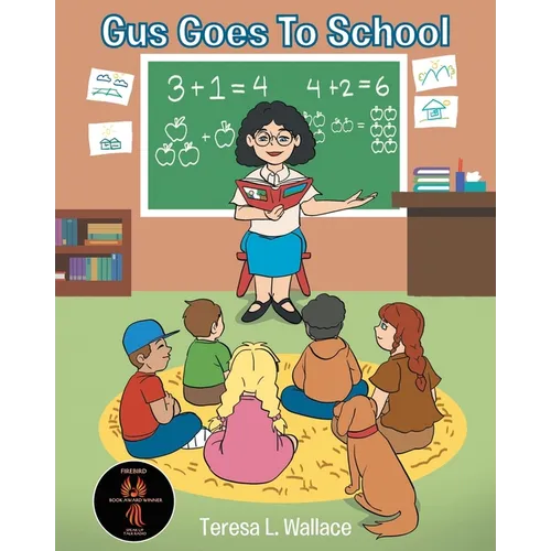 Gus Goes To School