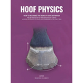 Hoof Physics: How to Recognize the Signs of Hoof Distortion