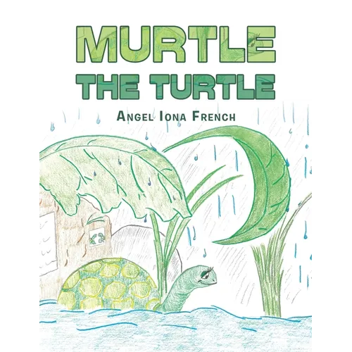 Murtle the Turtle