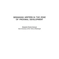 Beginning Writers in the Zone of Proximal Development