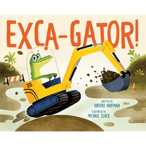 Exca-Gator!
