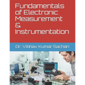 Fundamentals of Electronic Measurement & Instrumentation