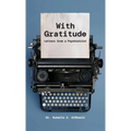 With Gratitude: Letters from a Psychiatrist