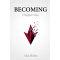 Becoming: Chapter One
