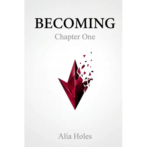 Becoming: Chapter One