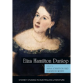 Eliza Hamilton Dunlop: Writing from the Colonial Frontier