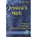 Jessica's Web: Womens Advantages in the Knowledge Era