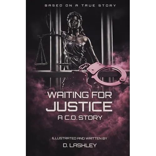 Waiting For Justice