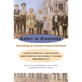 Like a Family: The Making of a Southern Cotton Mill World