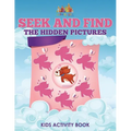 Seek and Find The Hidden Pictures Kids Activity Book